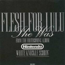 Flesh For Lulu : She Was